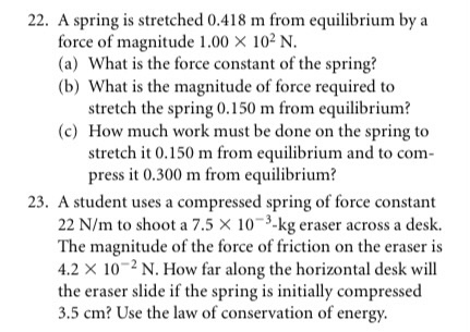 Solved 22. A Spring Is Stretched 0.418 M From Equilibrium By | Chegg.com