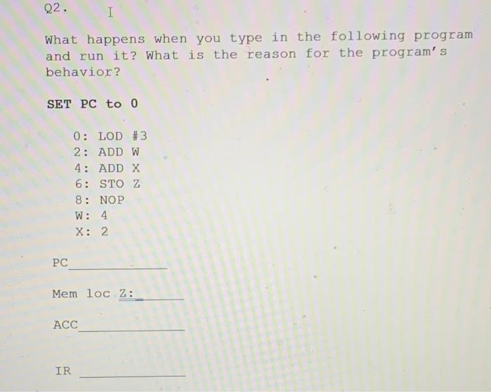 Solved Q2. I What happens when you type in the following | Chegg.com