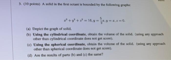 Solved 3. (10 points) A solid in the first octant is bounded | Chegg.com