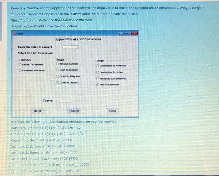 Solved Develop a Windows Forms application that converts the | Chegg.com