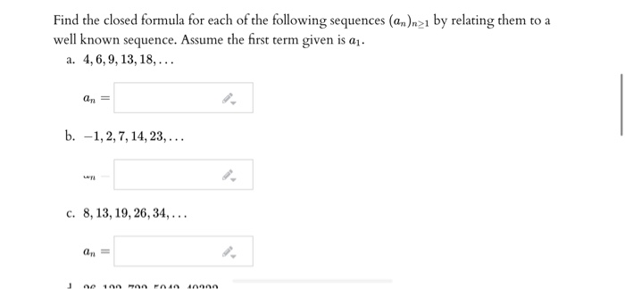 Solved Find the closed formula for each of the following | Chegg.com