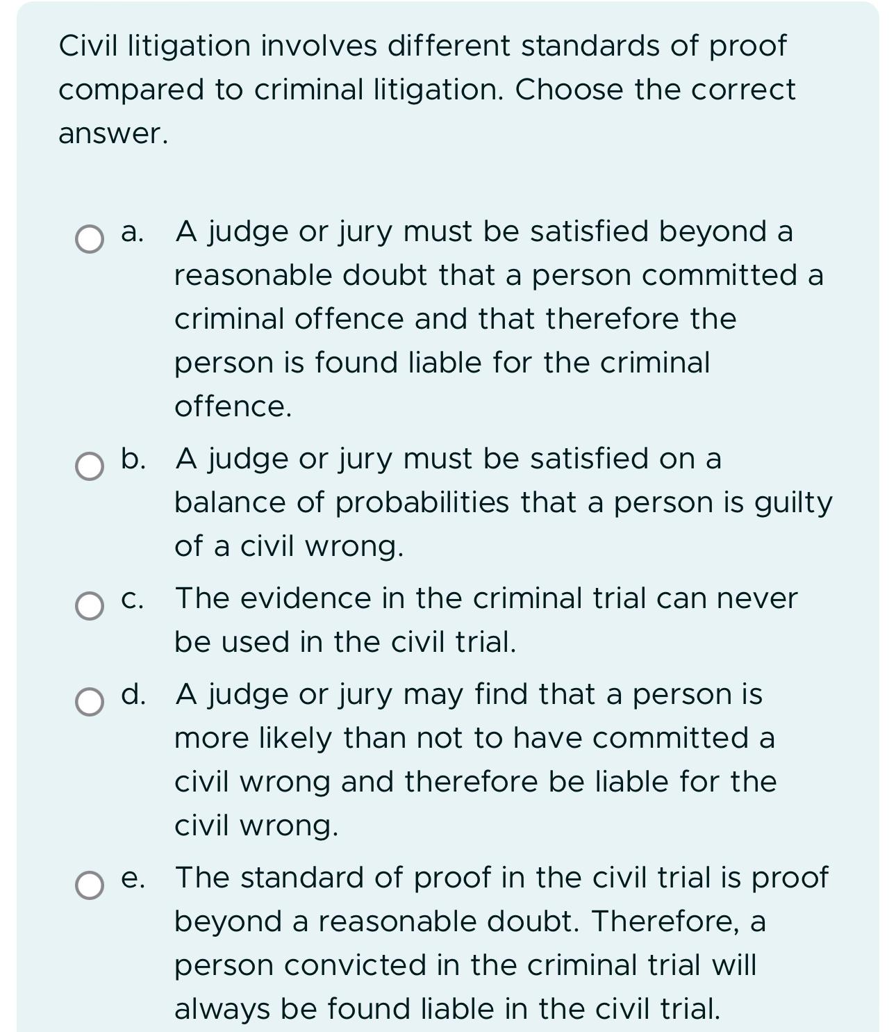 Solved Civil Litigation Involves Different Standards Of | Chegg.com