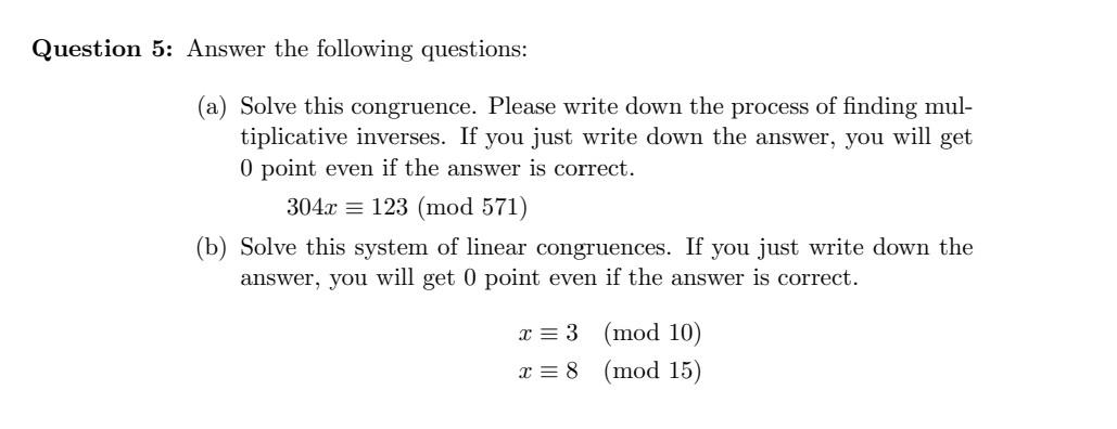 Solved (a) Solve this congruence. Please write down the | Chegg.com