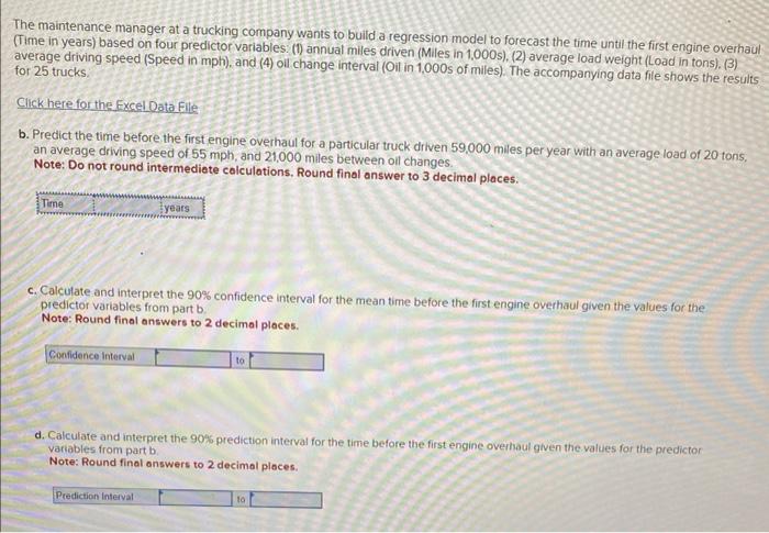 Solved The maintenance manager at a trucking company wants | Chegg.com