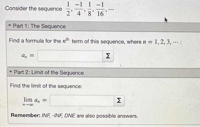 Solved Consider the sequence 21,4−1,81,16−1,⋯ Part 1: The | Chegg.com