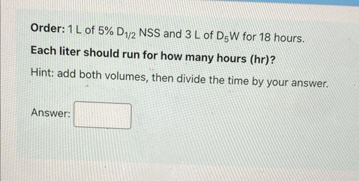 Solved Order 1000 Ml 5 D 0 2 Nacl And Meq Of Kcl For Chegg Com