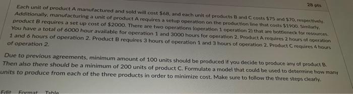 Solved Additionally, manufacturing a unit of product A | Chegg.com