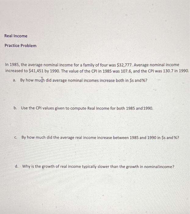 Solved Real Income Practice Problem In 1985, the average | Chegg.com