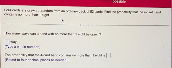 Solved possible Four cards are drawn at random from an | Chegg.com