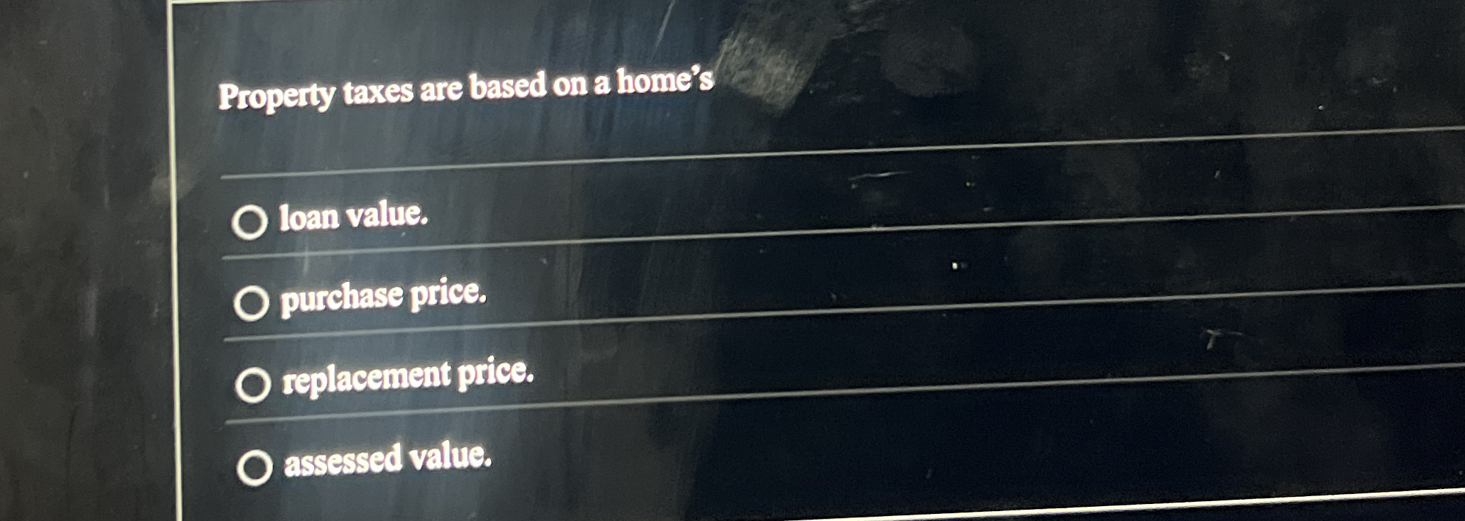 Solved Property taxes are based on a home'sloan