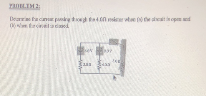 Solved PROBLEM 2: Determine the current passing through the | Chegg.com