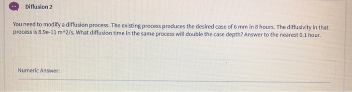 Solved Diffusion 2 You need to modify a diffusion process. | Chegg.com