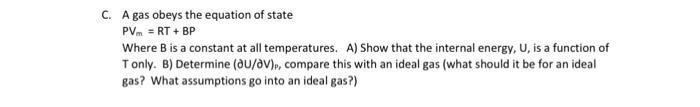 Solved Thermodynamics Please give a explanation on how to | Chegg.com