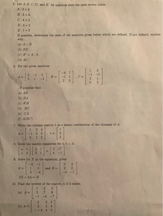 Solved 5. Let A, B, C, D, and E be matrices with the sizes | Chegg.com