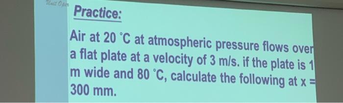 Solved Planet Of Practice: Air at 20 °C at atmospheric | Chegg.com