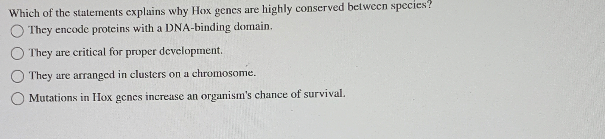 Solved Which of the statements explains why Hox genes are | Chegg.com