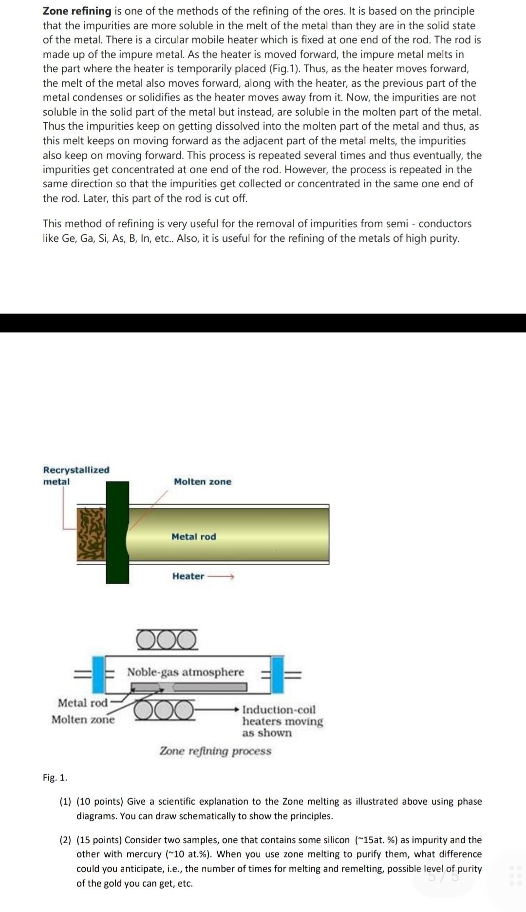 Solved Zone refining is one of the methods of the refining | Chegg.com