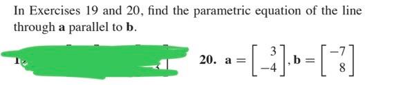 Solved In Exercises 19 and 20, find the parametric equation | Chegg.com