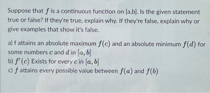 Solved Suppose That F Is A Continuous Function On [a,b]. Is | Chegg.com