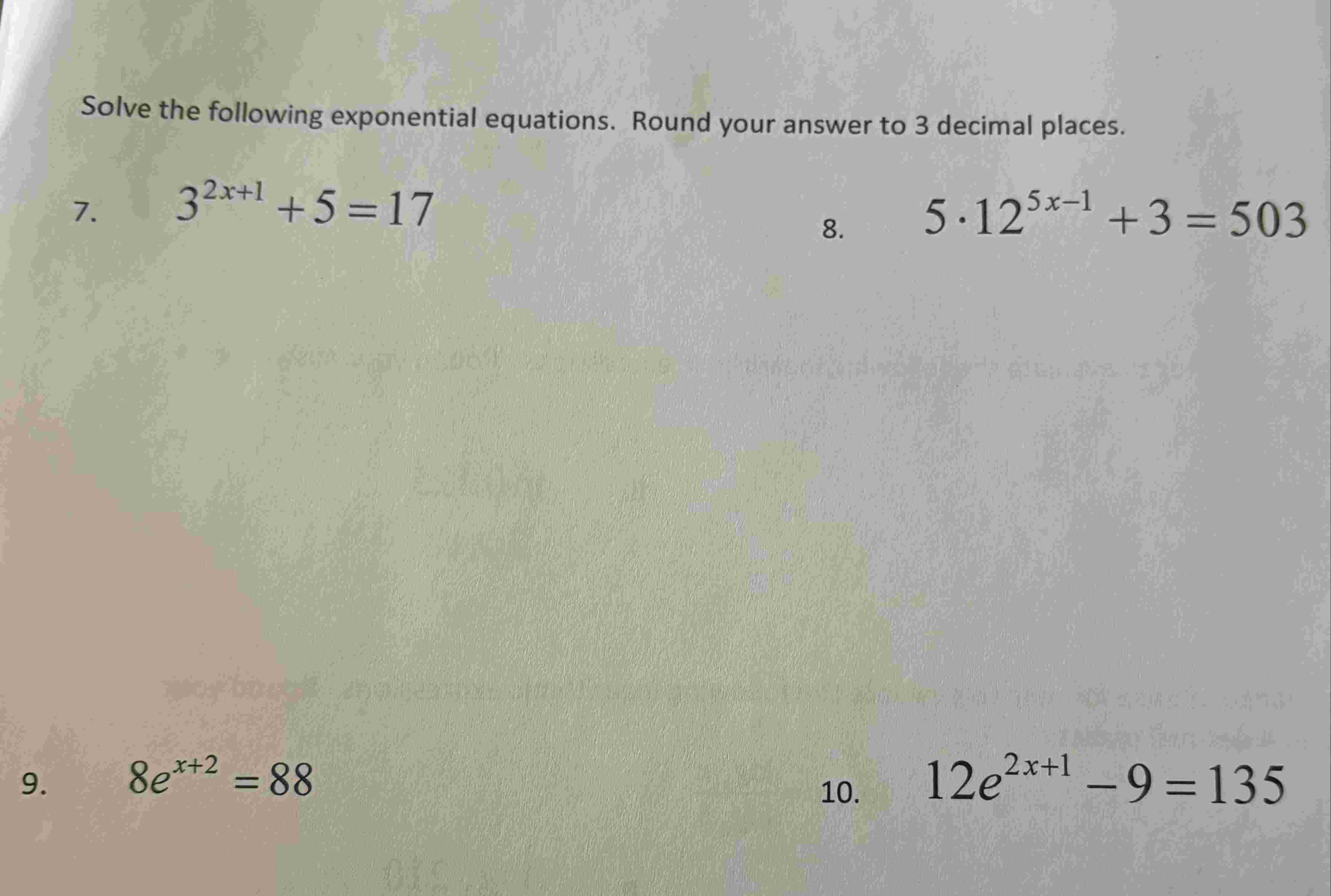 Solved Solve the following exponential equations. Round your | Chegg.com image.