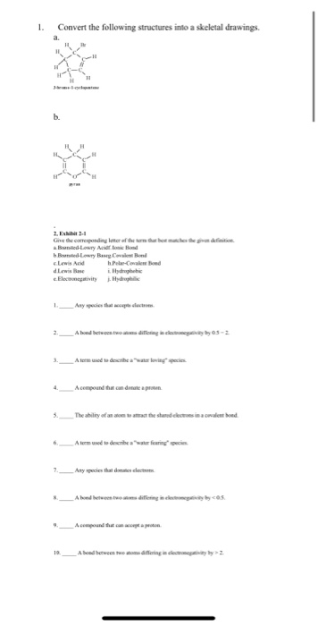 Solved 1. Convert the following structures into a skeletal | Chegg.com