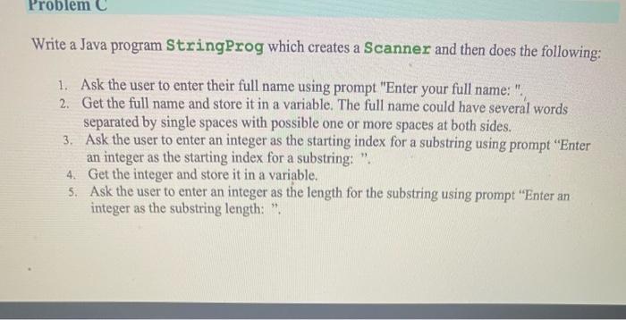 Solved Problem C Write a Java program StringProg which | Chegg.com