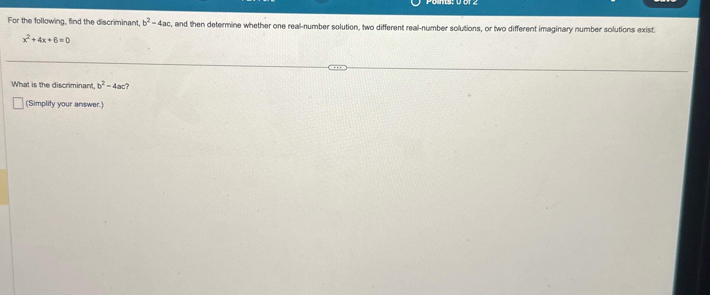 Solved For The Following, Find The Discriminant, B2-4ac, | Chegg.com