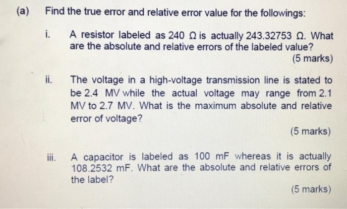 Solved (a) Find the true error and relative error value for | Chegg.com