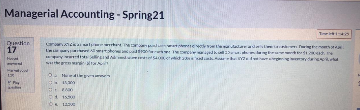 Solved Managerial Accounting - ﻿Spring21Time left | Chegg.com