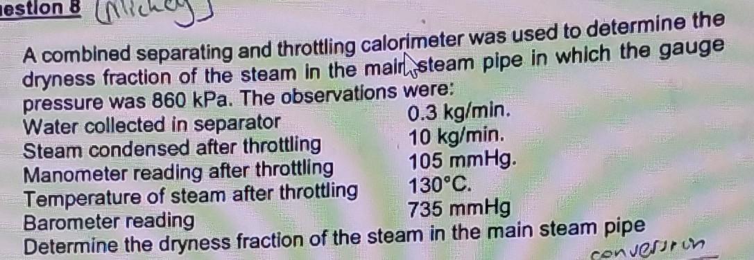 Solved A combined separating and throttling calorimeter was | Chegg.com