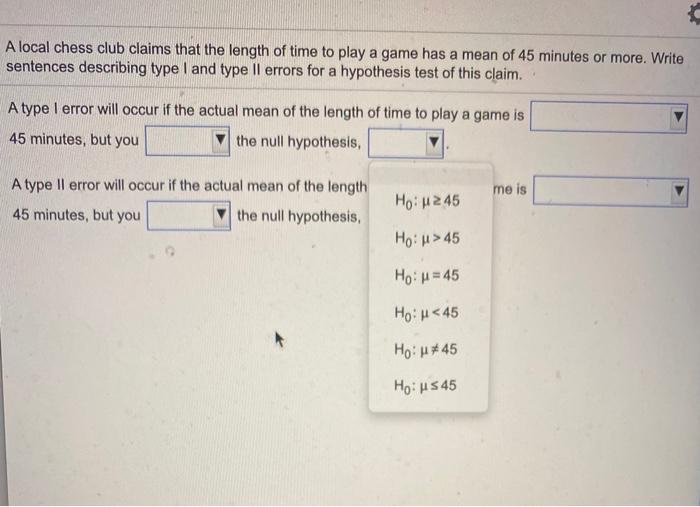 Solved A Local Chess Club Claims That The Length Of Time To Chegg