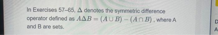 Solved In Exercises 57-65, Δ denotes the symmetric | Chegg.com