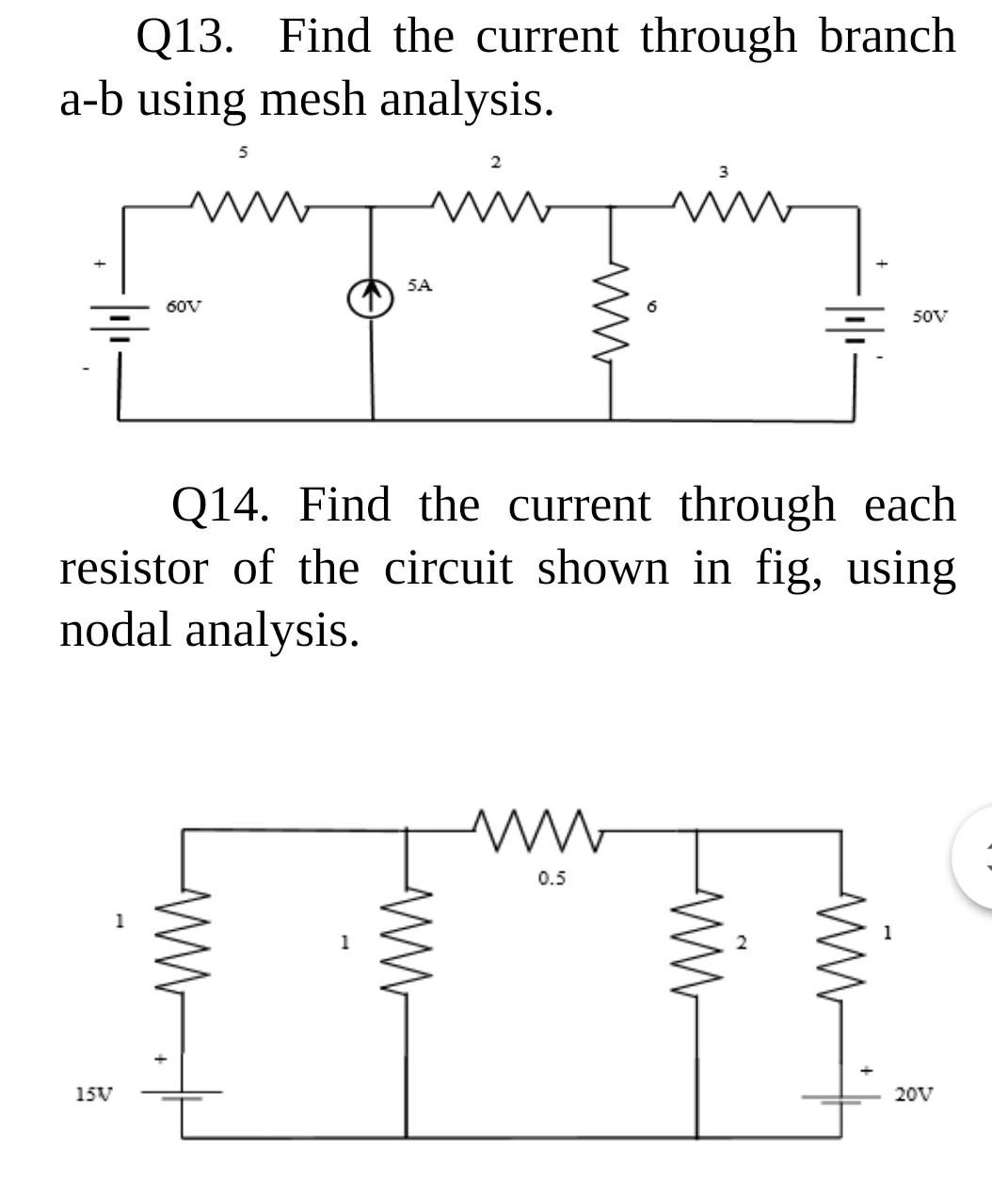 Solved Q13. Find the current through branch a-b using mesh | Chegg.com
