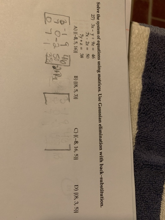 Solved Solve The System Of Equations Using Matrices Use Chegg Com