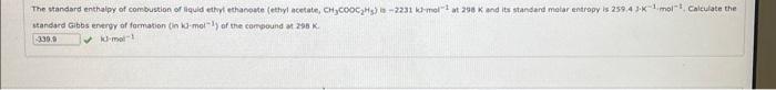 Solved standard Gibbs eneror of famation (in Ka−⋅mol−1 ) of | Chegg.com