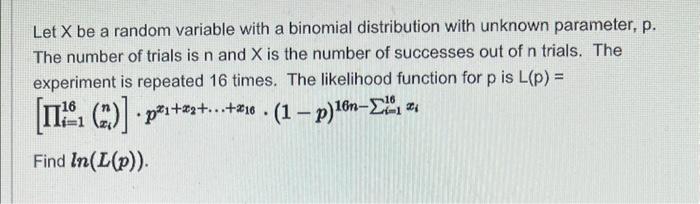 Solved Let X be a random variable with a binomial | Chegg.com
