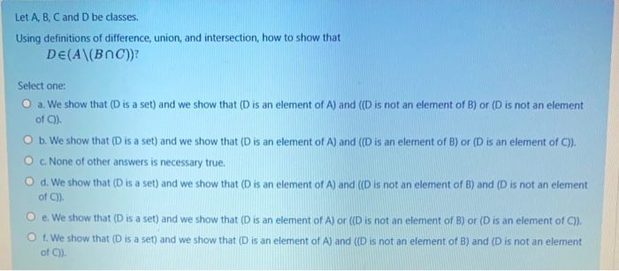 Solved Let A, B, C And D Be Classes. Using Definitions Of | Chegg.com