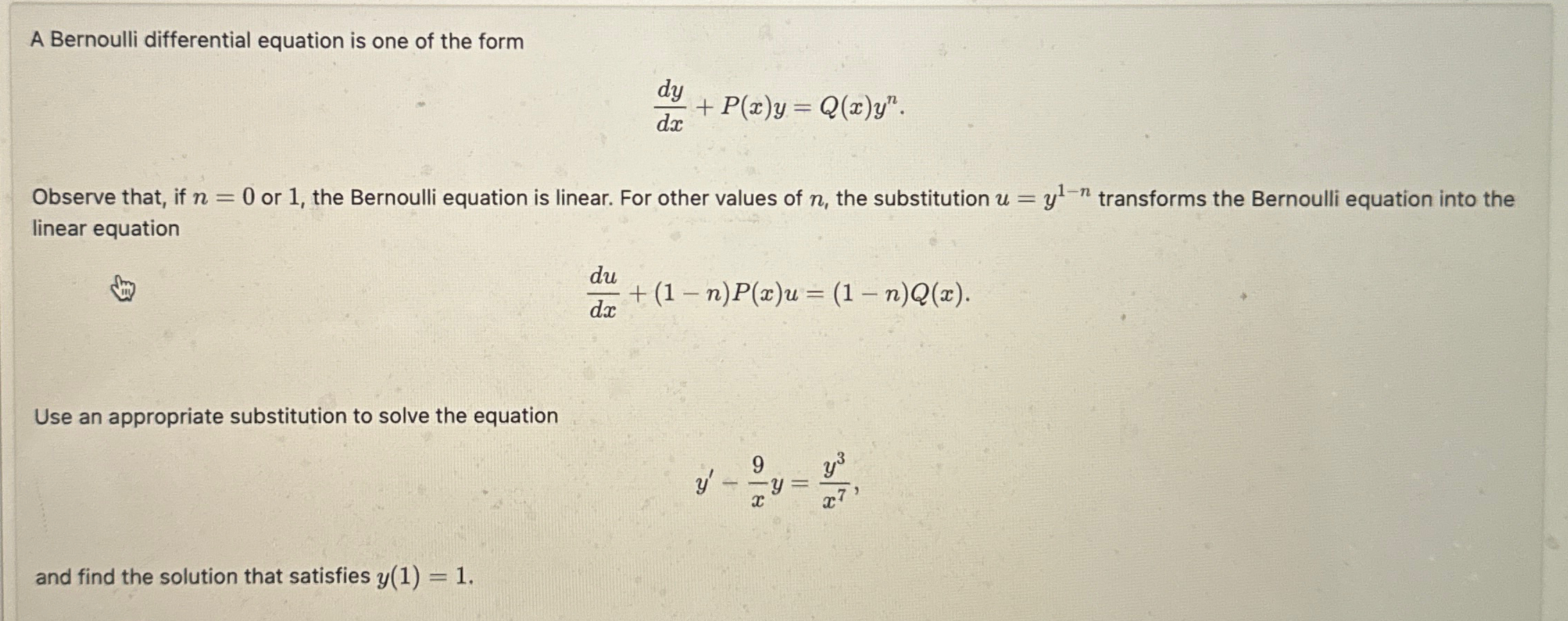 Solved A Bernoulli differential equation is one of the | Chegg.com