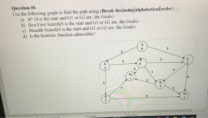 Solved Question #6 Use the following graph to find the path | Chegg.com