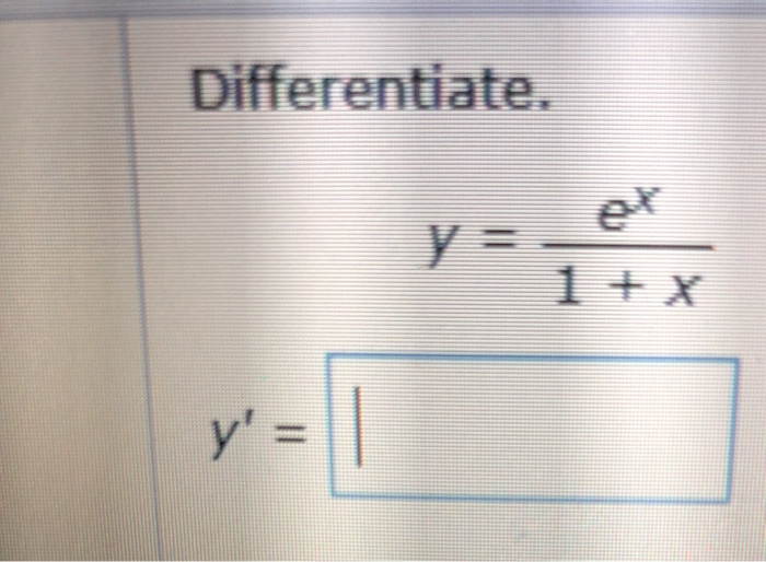 Solved Differentiate. 1 + x y' = | Chegg.com