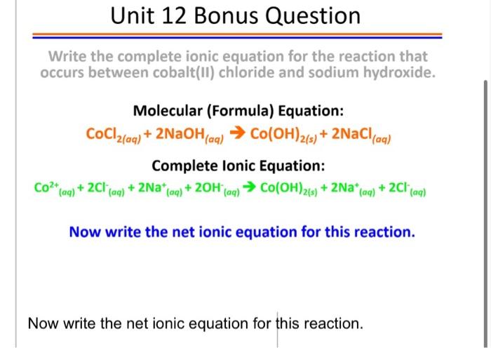 Solved Write the complete ionic equation for the reaction | Chegg.com