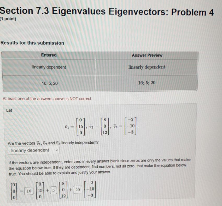 Solved Section 7.3 Eigenvalues Eigenvectors: Problem 4 (1 | Chegg.com
