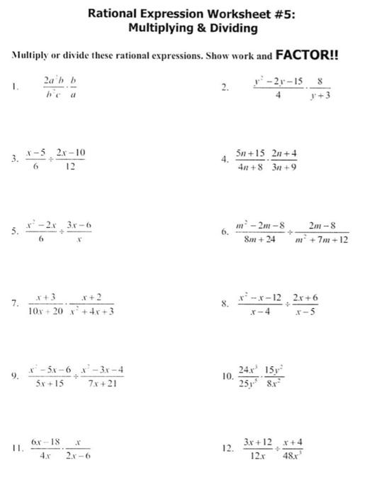 Solved Rational Expression Worksheet #5: Multiplying & | Chegg.com