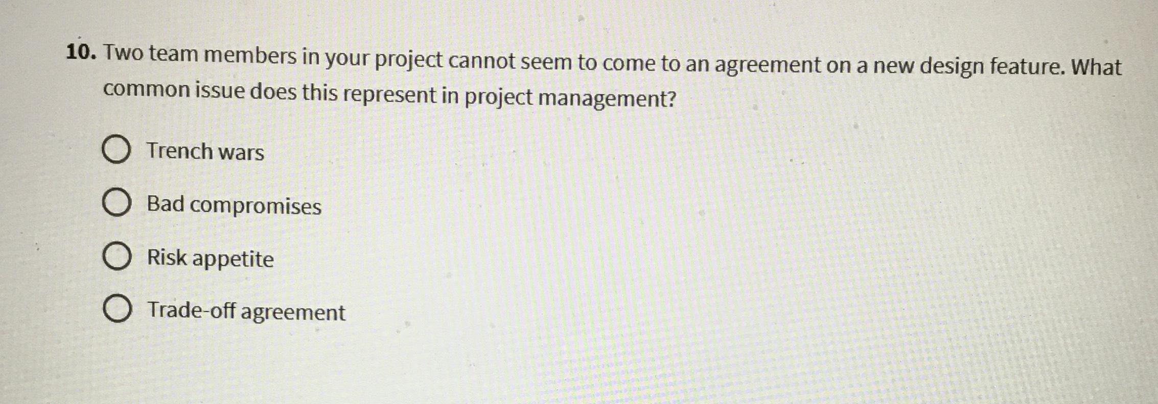 Solved Two team members in your project cannot seem to come | Chegg.com