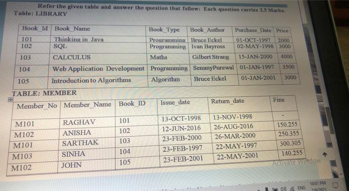 Solved Refer the given table and answer the question that | Chegg.com