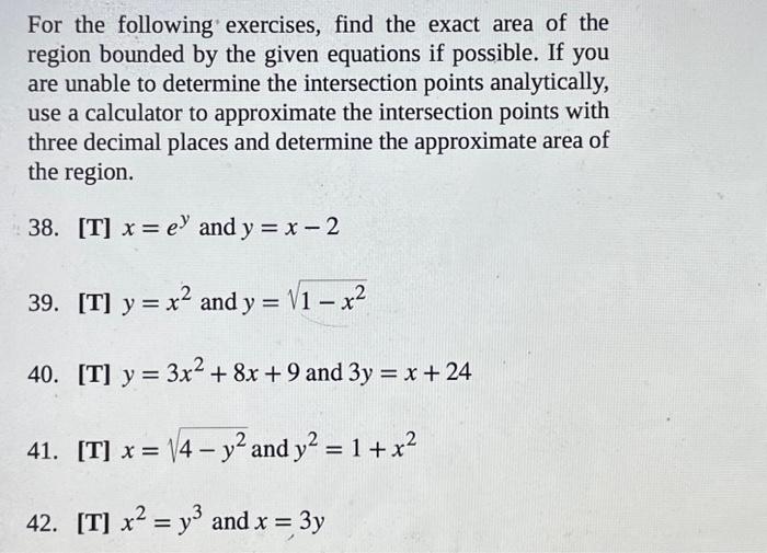 Solved For The Following Exercises, Find The Exact Area Of | Chegg.com