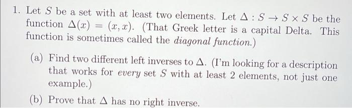 Solved 1. Let S be a set with at least two elements. Let A:S | Chegg.com