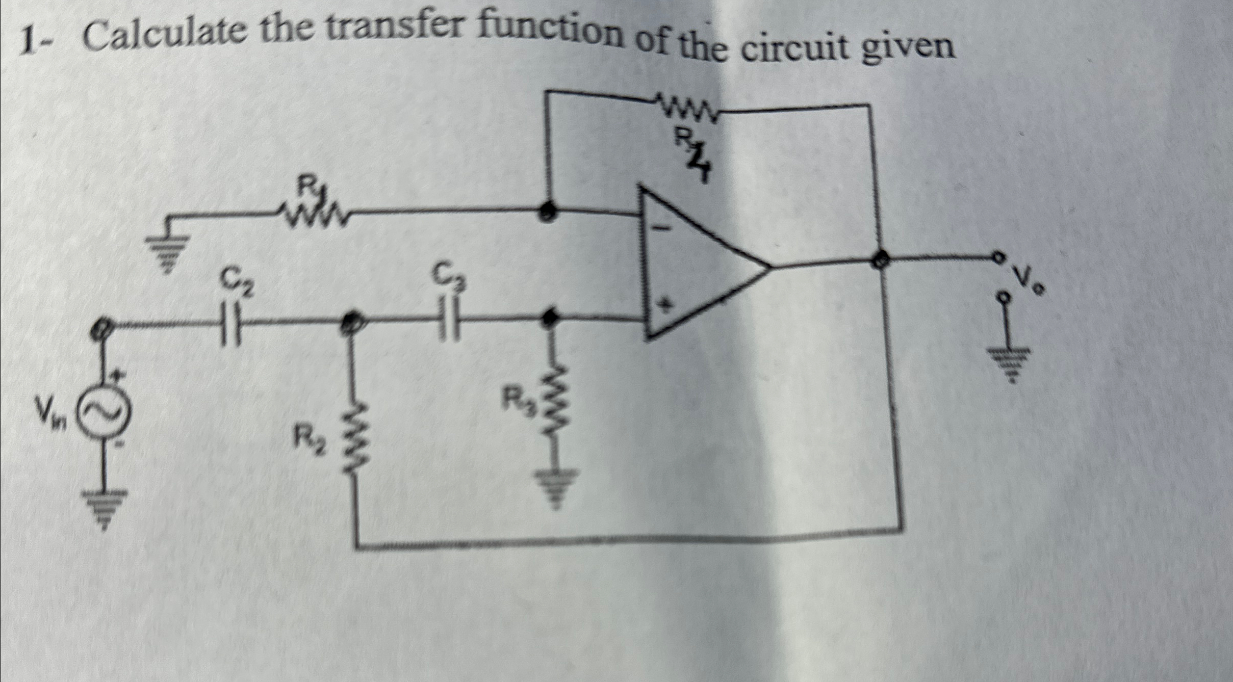 Solved 1- ﻿Calculate the transfer function of the circuit | Chegg.com