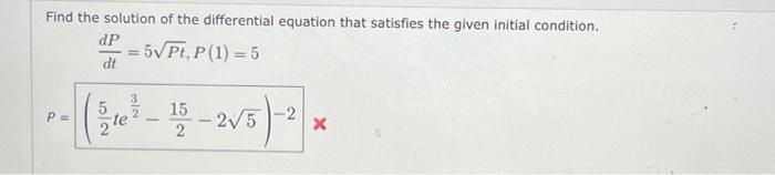 Solved Find the solution of the differential equation that | Chegg.com