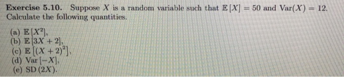 Solved Exercise 5.10. Suppose X is a random variable such | Chegg.com